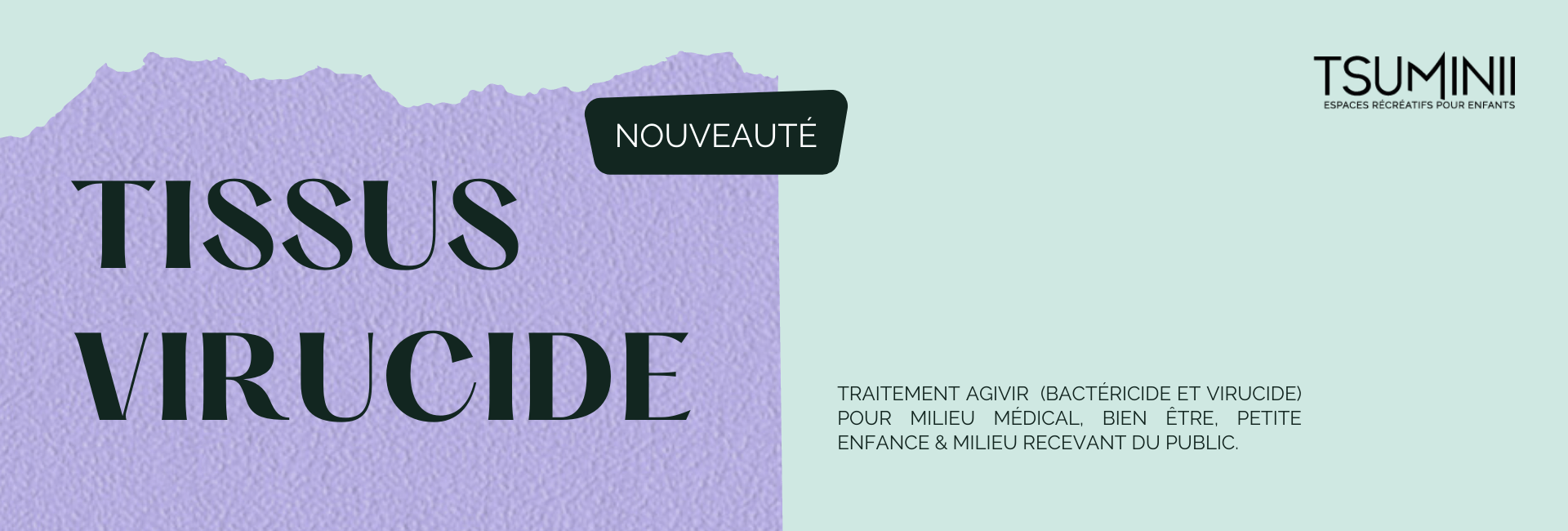 nouveauté tissus virucide